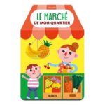 Livre cartonné Le marché de mon quartier