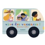 Livre cartonné Vive les Vacances !